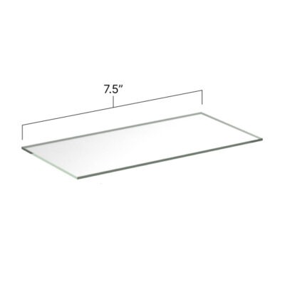Glass Shelf - 7.5” W x .3125” H x 10.5” D