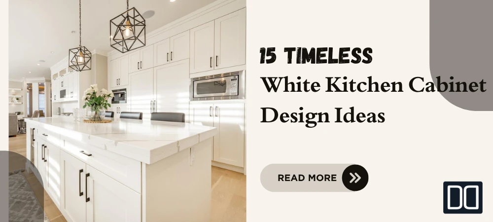 15 Timeless White Kitchen Cabinet Design Ideas for a Classic Look
